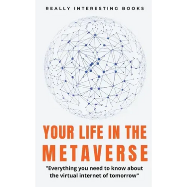 Your Life In The Metaverse