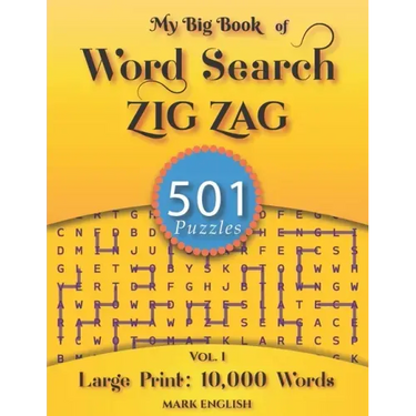 My Big Book Of Word Search: 501 Zig Zag Puzzles, Volume 1