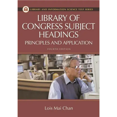 Library of Congress Subject Headings: Principles and Application