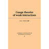 Gauge Theories of Weak Interactions