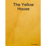 The Yellow House