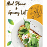 Meal Planner & Grocery List: Your Organizer to Plan Weekly Menus, Shopping Lists, and Meals! Book Size 7.5x9.25, Inches 110 Pages