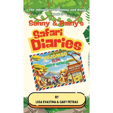 Sunny & Rainy's Safari Diaries