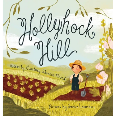 Hollyhock Hill