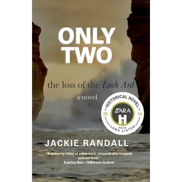 Only Two: the loss of the Loch Ard - a novel