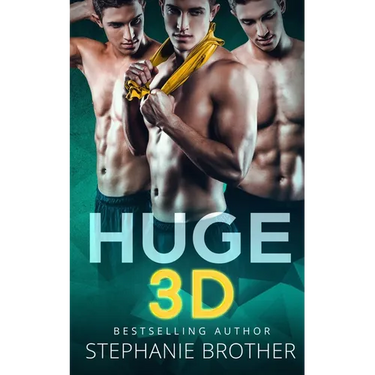 Huge 3D: A Mfmm Menage Stepbrother Romance