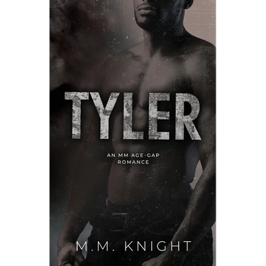 Tyler: An M/M Age Gap Romance