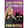 Laynie Portland, Spy Resurrected