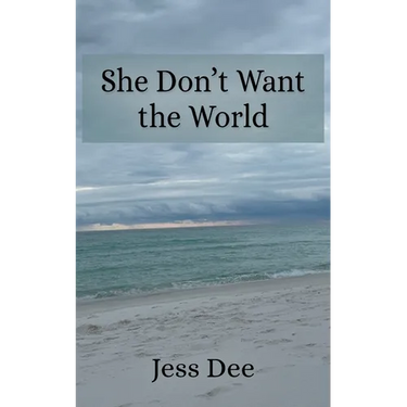 She Don't Want the World