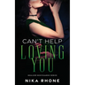Can't Help Loving You