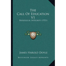 The Call Of Education V1: Biological Integrity (1921)