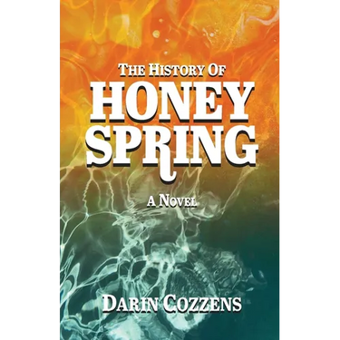 The History of Honey Spring