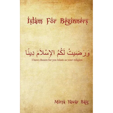 Islam for Beginners: What you wanted to ask but didn't
