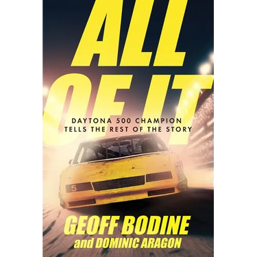 All of It: Daytona 500 Champion Tells the Rest of the Story