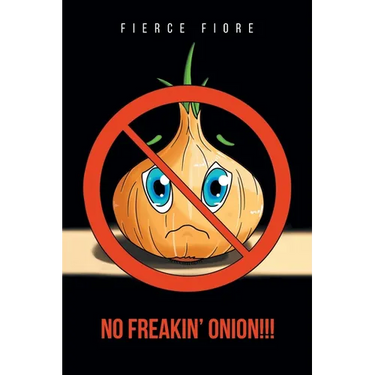 No Freakin' Onion!!!