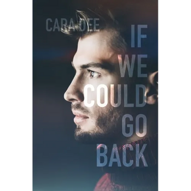 If We Could Go Back