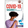 Covid-19 Vaccines and Treatments