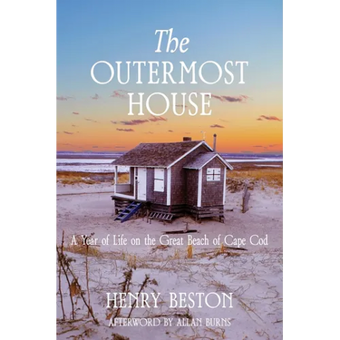 The Outermost House: a Year of Life on the Great Beach of Cape Cod (Warbler Classics Annotated Edition)