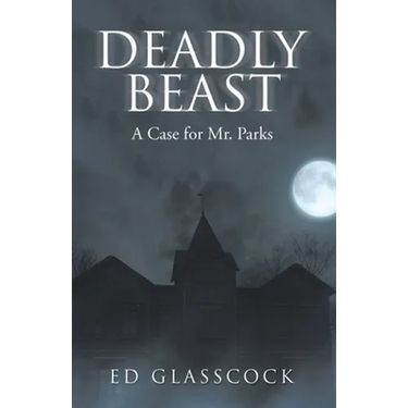 Deadly Beast: A Case for Mr. Parks