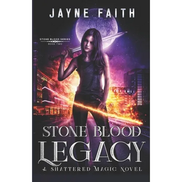 Stone Blood Legacy: A Fae Urban Fantasy