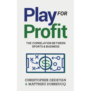 Play For Profit: The Correlation Between Sports and Business