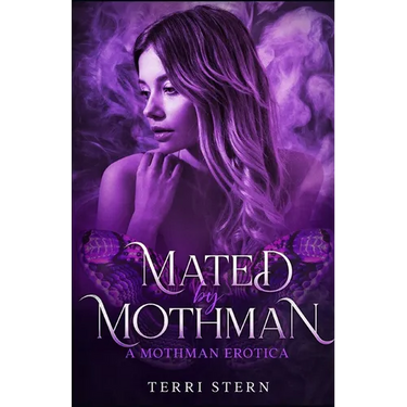 Mated by Mothman: A Mothman Erotica
