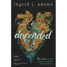 Descended: For some, the veil between realms is stretched thin... (Coming-of-Age Fantasy)