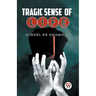 Tragic Sense Of Life