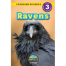 Ravens: Animals That Make a Difference! (Engaging Readers, Level 3)