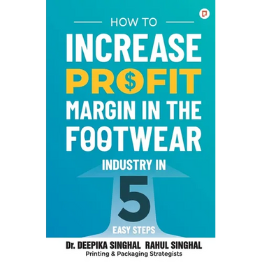 How to Increase Profit Margin in the Footwear Industry