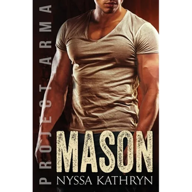 Mason: A steamy contemporary military romance
