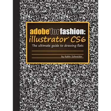 Adobe for Fashion: Illustrator CS6