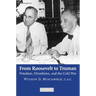 From Roosevelt to Truman
