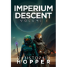 Imperium Descent: Volume I