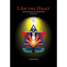 I Am the Heart: A Commentary on Liber LXV Chapter I