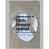 Introduction to Finite Element Method -: With Interdisciplinary Examples