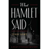 What Hamlet Said