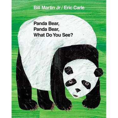 Panda Bear, Panda Bear, What Do You See?: Classic Hardcover