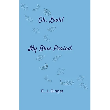 Oh, Look! My Blue Period.