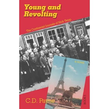 Young and Revolting: The Continental Journals of Nick Twisp