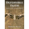 Defensible Faith: Helping the Nones Find God