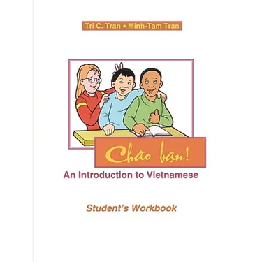Chao Ban!: An Introduction to Vietnamese, Student's Workbook