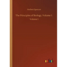 The Principles of Biology, Volume 1: Volume 1