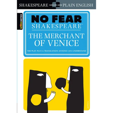 The Merchant of Venice: No Fear Shakespeare Side-By-Side Plain English