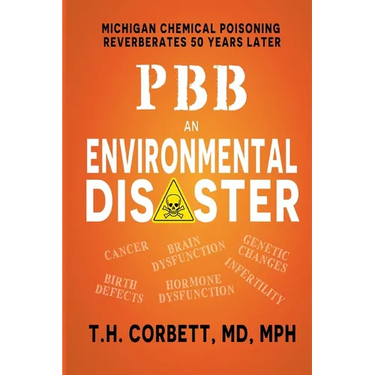 Pbb: Michigan Chemical Poisoning Reverberates 50 Years Later