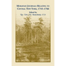 Moravian Journal Relating to Central New York, 1745-1766