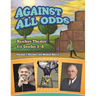 Against All Odds: Readers Theatre for Grades 3-8