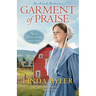 Garment of Praise: An Amish Romance