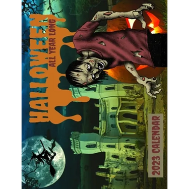 Halloween All Year 2023 Calendar
