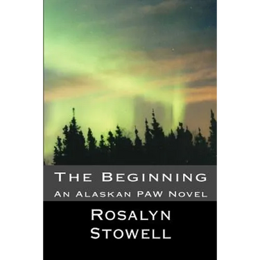 The Beginning: An Alaskan PAW